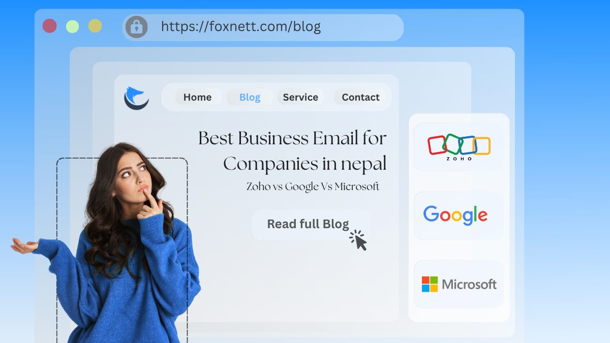 Best Business Email for Companies in Nepal (Zoho vs Google vs Microsoft)